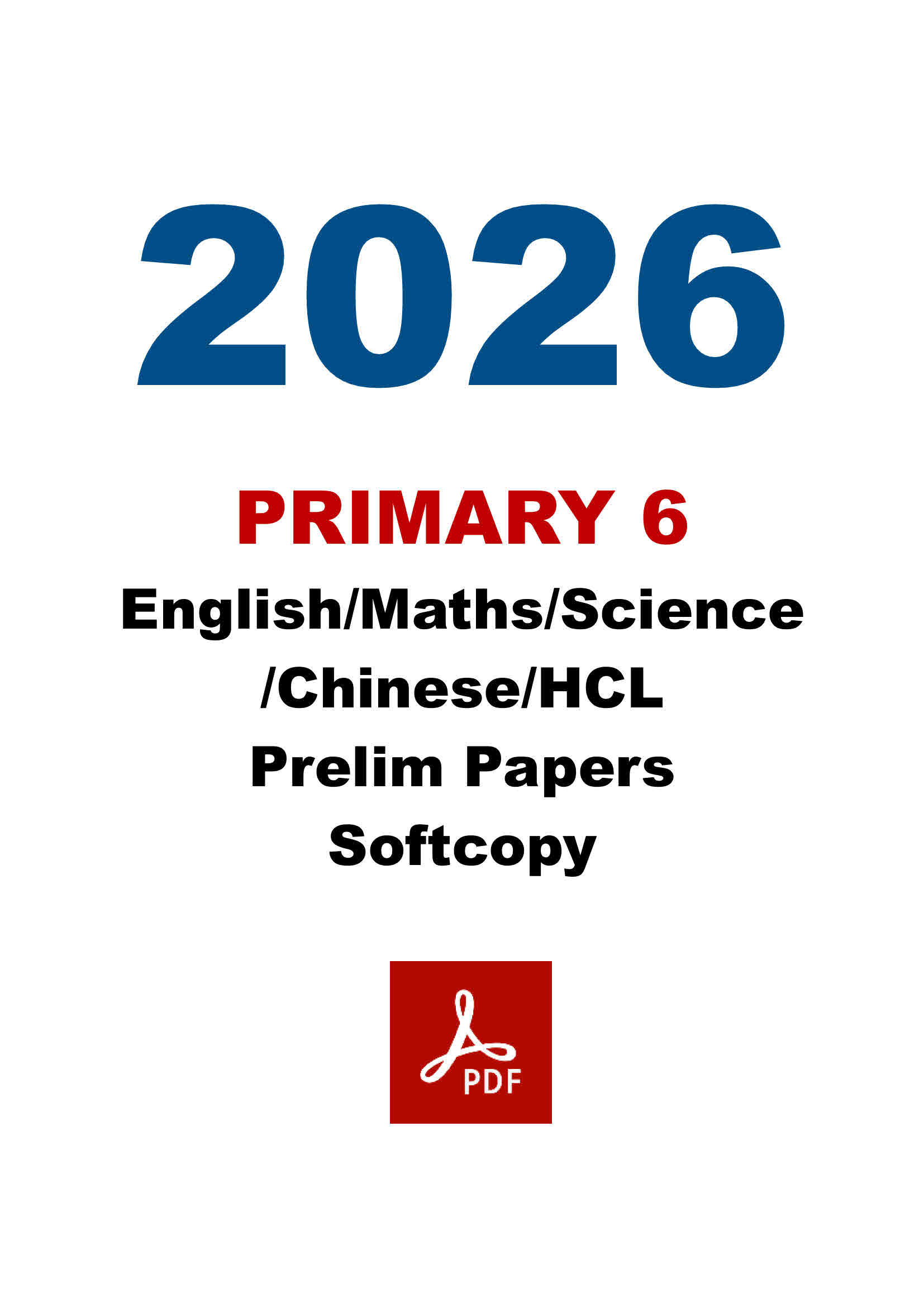 P6 2026 Prelim Papers - Softcopy